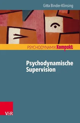 Binder-Klinsing | Psychodynamische Supervision | E-Book | www.sack.de