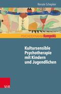 Schepker |  Kultursensible Psychotherapie mit Kindern und Jugendlichen | eBook | Sack Fachmedien