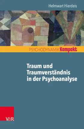 Hierdeis |  Traum und Traumverständnis in der Psychoanalyse | eBook | Sack Fachmedien