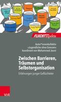 »Jugendliche ohne Grenzen« / Jouni / Bräutigam |  Zwischen Barrieren, Träumen und Selbstorganisation | eBook | Sack Fachmedien