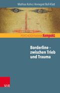 Kohrs / Boll-Klatt |  Borderline – zwischen Trieb und Trauma | eBook | Sack Fachmedien