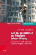Wirth / Kleve |  Von der gespaltenen zur verbundenen Lebensführung | eBook | Sack Fachmedien