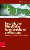 Schenk / Müller / Rechenberg-Winter |  Empathie und Mitgefühl in Trauerbegleitung und Beratung | eBook | Sack Fachmedien