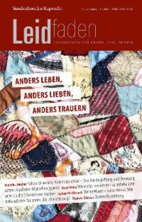 Rechenberg-Winter / Radbruch / Schuchter |  Anders leben, anders lieben, anders trauern | eBook | Sack Fachmedien