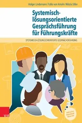 Lindemann / Ameln / Siller | Systemisch-lösungsorientierte Gesprächsführung für Führungskräfte | E-Book | www.sack.de