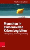 Rechenberg-Winter / Müller / Kautzsch |  Menschen in existenziellen Krisen begleiten | eBook | Sack Fachmedien