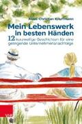 Knuffmann |  Mein Lebenswerk in besten Händen | eBook | Sack Fachmedien