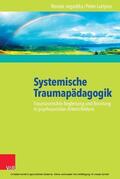 Jegodtka / Luitjens |  Systemische Traumapädagogik | eBook | Sack Fachmedien
