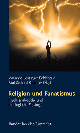 Leuzinger-Bohleber / Klumbies | Religion und Fanatismus | E-Book | sack.de