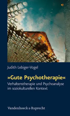 Lebiger-Vogel | »Gute Psychotherapie« | E-Book | sack.de