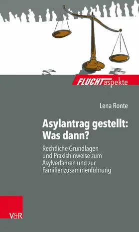 Ronte |  Asylantrag gestellt: Was dann? | eBook | Sack Fachmedien