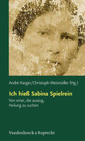 Karger / Weismüller |  Ich hieß Sabina Spielrein | eBook | Sack Fachmedien