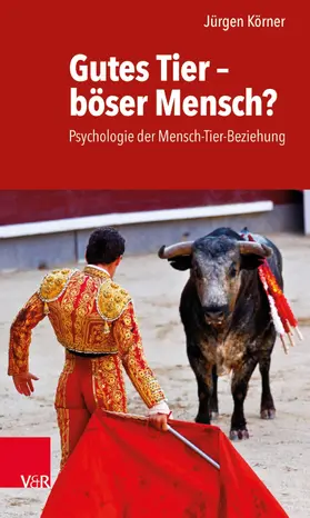 Körner |  Gutes Tier – böser Mensch? | eBook | Sack Fachmedien
