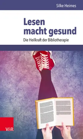 Heimes |  Lesen macht gesund | eBook | Sack Fachmedien