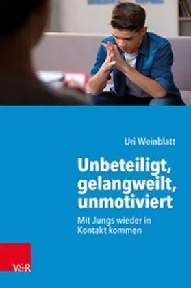 Weinblatt | Unbeteiligt, gelangweilt, unmotiviert | E-Book | www.sack.de