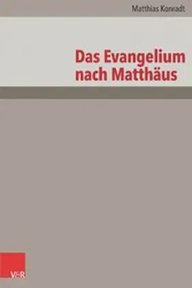 Konradt | Das Evangelium nach Matthäus | E-Book | sack.de