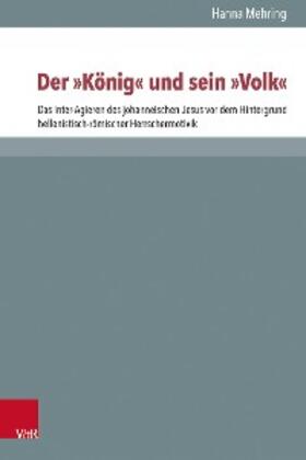 Mehring / Ebner / Lampe |  Der "König" und sein "Volk" | eBook | Sack Fachmedien