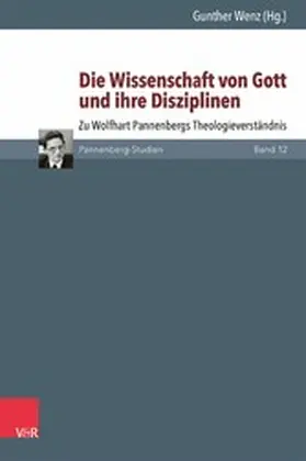 Wenz |  Die Wissenschaft von Gott und ihre Disziplinen | eBook | Sack Fachmedien
