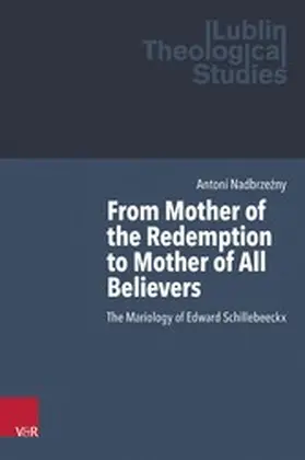 Nadbrzezny / Nadbrze?ny / Kubi? | From Mother of the Redemption to Mother of All Believers | E-Book | www.sack.de