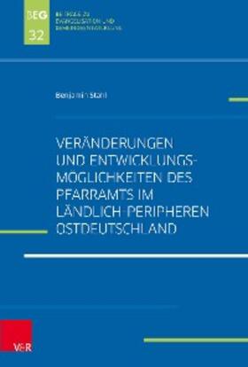 Stahl / Herbst / Ohlemacher | Veränderungen und Entwicklungsmöglichkeiten des Pfarramts im ländlich-peripheren Ostdeutschland | E-Book | sack.de