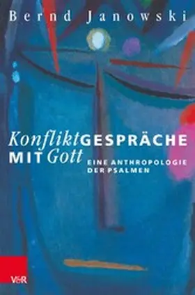 Janowski | Konfliktgespräche mit Gott | E-Book | www.sack.de