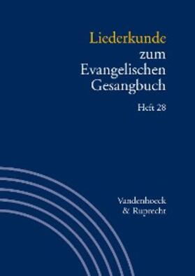 Evang / Alpermann | Liederkunde zum Evangelischen Gesangbuch. Heft 28 | E-Book | sack.de