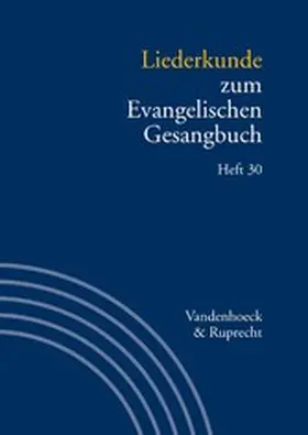 Evang / Alpermann | Liederkunde zum Evangelischen Gesangbuch. Heft 30 | E-Book | sack.de