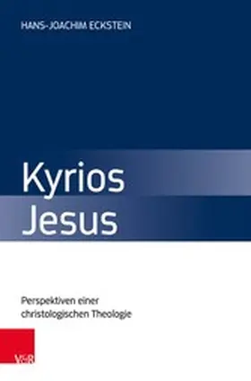 Eckstein |  Kyrios Jesus | eBook | Sack Fachmedien