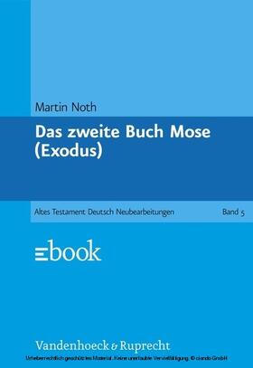 Noth / Kaiser / Weiser |  Das zweite Buch Mose | eBook | Sack Fachmedien