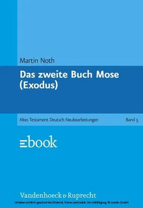 Noth / Kaiser / Weiser |  Das zweite Buch Mose | eBook | Sack Fachmedien