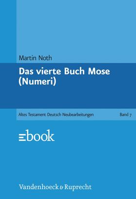 Noth / Weiser / Kaiser |  Das vierte Buch Mose | eBook | Sack Fachmedien