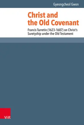 Gwon | Christ and the Old Covenant | E-Book | www.sack.de