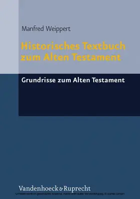 Weippert |  Historisches Textbuch zum Alten Testament | eBook | Sack Fachmedien