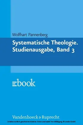 Pannenberg |  Systematische Theologie. Studienausgabe, Band 3 | eBook | Sack Fachmedien