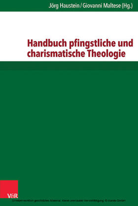 Haustein / Maltese | Handbuch pfingstliche und charismatische Theologie | E-Book | sack.de