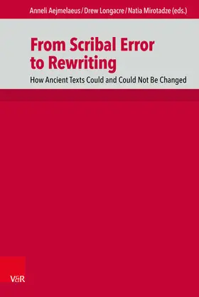 Aejmelaeus / Longacre / Mirotadze | From Scribal Error to Rewriting | E-Book | sack.de