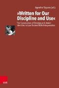 Siquans / Plietzsch / Weidemann |  "Written for Our Discipline and Use" | eBook | Sack Fachmedien