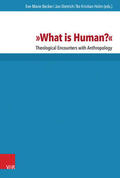 Becker / Dietrich / Holm |  »What is Human?« | eBook | Sack Fachmedien