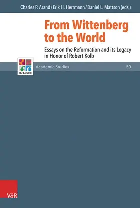 Arand / Herrmann / Mattson |  From Wittenberg to the World | eBook | Sack Fachmedien