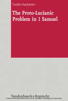 Kauhanen |  The Proto-Lucianic Problem in 1 Samuel | eBook | Sack Fachmedien
