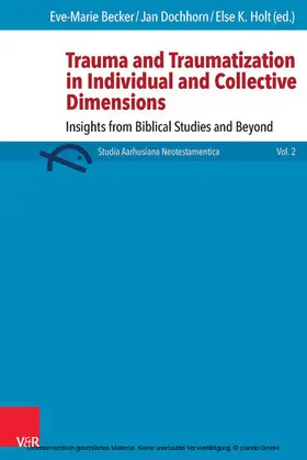 Becker / Dochhorn |  Trauma and Traumatization in Individual and Collective Dimensions | eBook | Sack Fachmedien