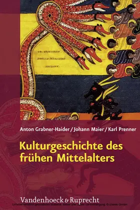 Grabner-Haider / Maier / Prenner |  Kulturgeschichte des frühen Mittelalters | eBook | Sack Fachmedien