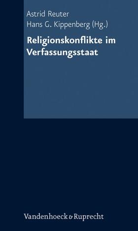 Reuter / Kippenberg | Religionskonflikte im Verfassungsstaat | E-Book | sack.de