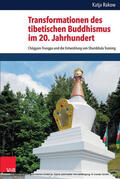 Rakow |  Transformationen des tibetischen Buddhismus im 20. Jahrhundert | eBook | Sack Fachmedien