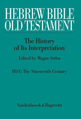 Sæbø |  Hebrew Bible / Old Testament. III: From Modernism to Post-Modernism | eBook | Sack Fachmedien