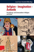 Wilke / Traut |  Religion – Imagination – Ästhetik | eBook | Sack Fachmedien