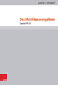 Metzdorf / Merkt / Nicklas |  Das Matthäusevangelium | eBook | Sack Fachmedien