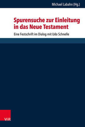Labahn | Spurensuche zur Einleitung in das Neue Testament | E-Book | sack.de