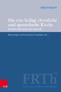 Weinrich / Hofheinz / Plasger |  Die eine heilige christliche und apostolische Kirche | eBook | Sack Fachmedien