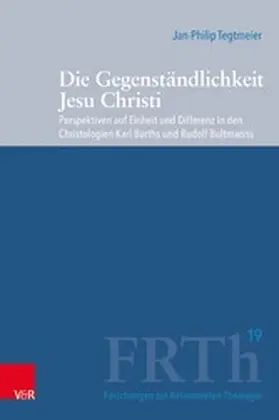 Tegtmeier / Hofheinz / Plasger |  Die Gegenständlichkeit Jesu Christi | eBook | Sack Fachmedien